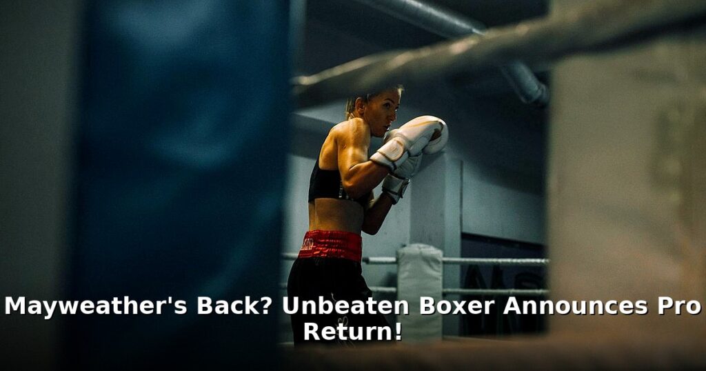 Floyd Mayweather return - sport article image 1