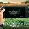 Pokémon FireRed and LeafGreen on Switch - tech article image 1