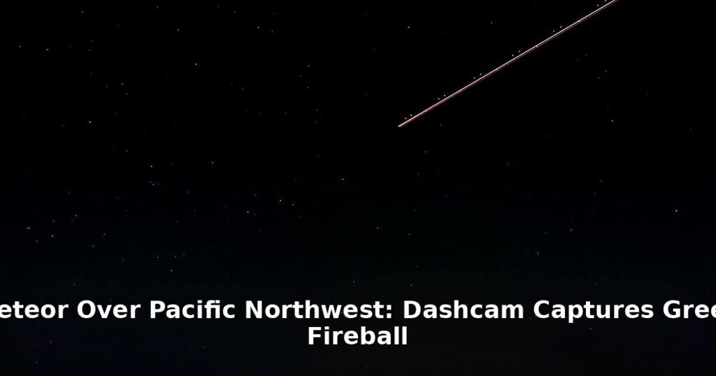 meteor over Pacific Northwest - home improvement article image 1