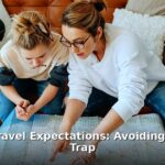 realistic travel expectations - travel article image 1