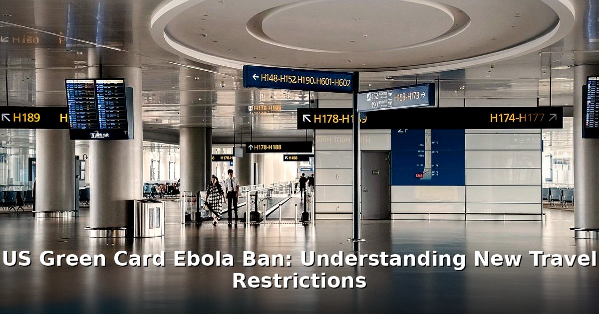 US green card Ebola ban - health article image 1