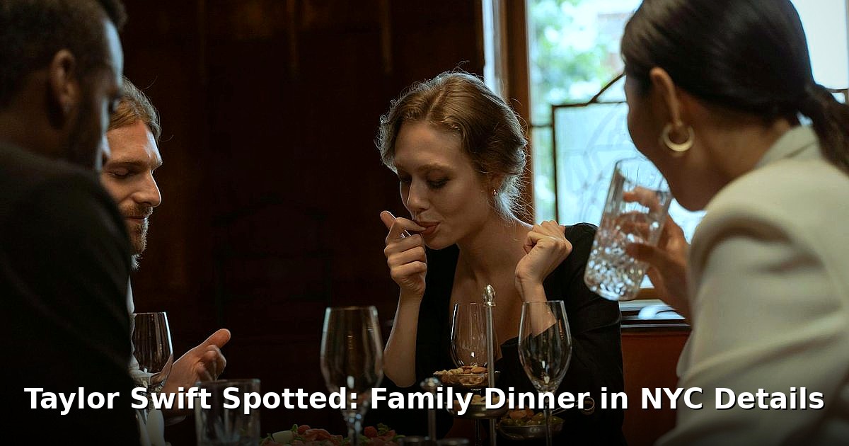 Taylor Swift family dinner - lifestyle article image 1