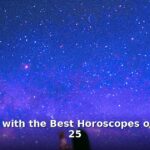 best horoscopes Monday May 25 - lifestyle article image 1