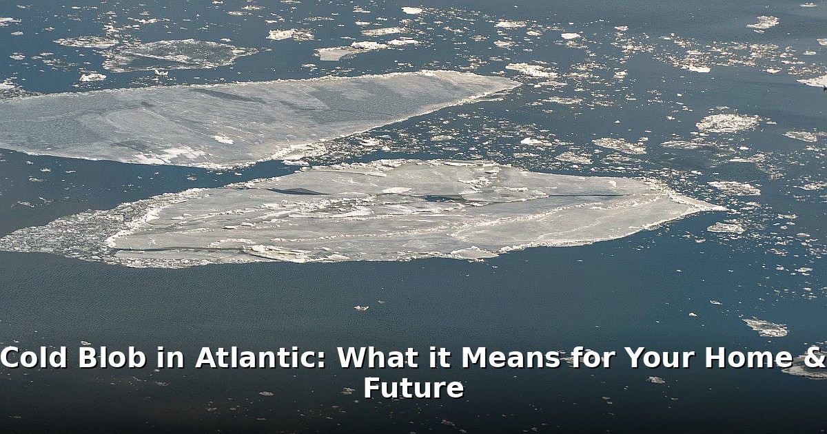 cold blob in Atlantic - home improvement article image 1