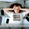 evolutionary mismatch brain - health article image 1