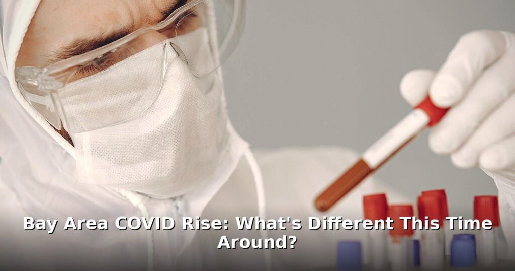 Bay Area COVID rise - health article image 1