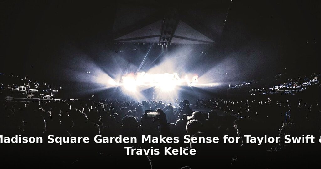 Madison Square Garden Taylor Swift Travis Kelce - lifestyle article image 1