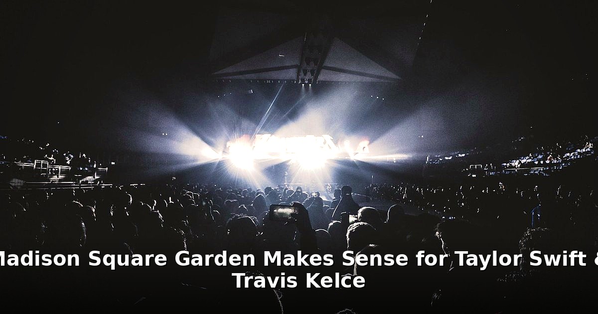 Madison Square Garden Taylor Swift Travis Kelce - lifestyle article image 1
