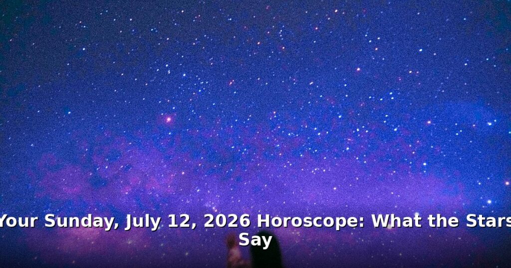 horoscope for Sunday, July 12, 2026 - lifestyle article image 1