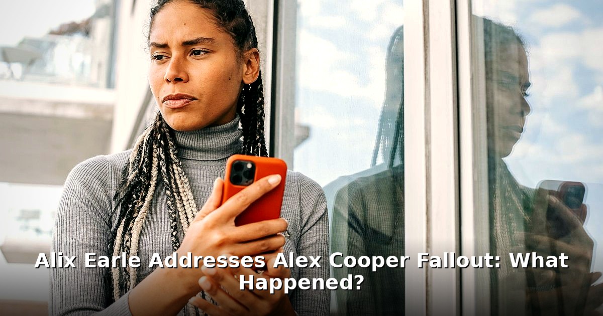 Alix Earle Alex Cooper fallout - lifestyle article image 1